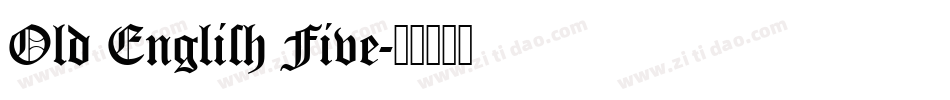 Old English Five字体转换